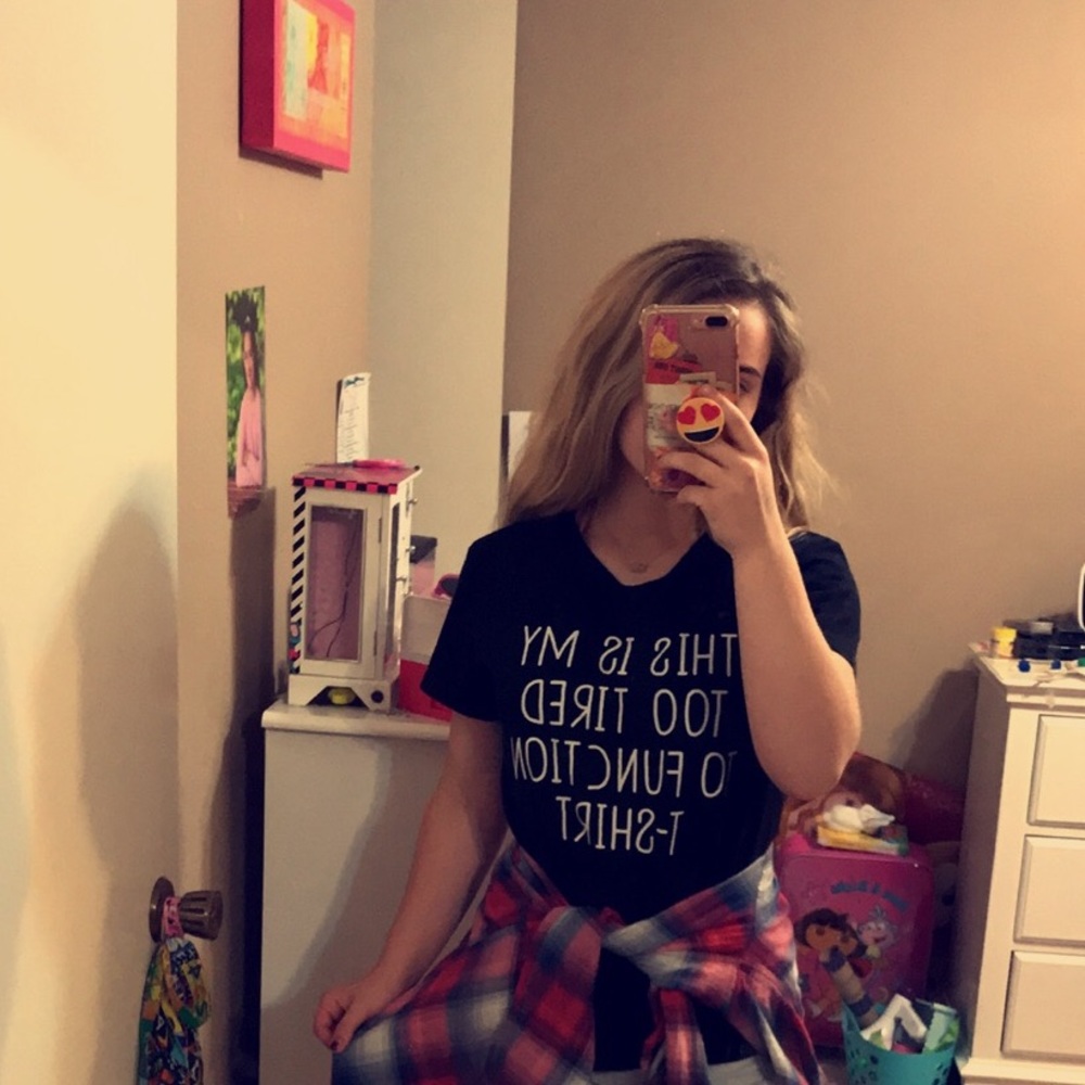 This Is My Too Tired To Function T Shirt